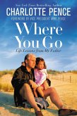 Where You Go (eBook, ePUB) Where You Go (eBook, ePUB)