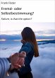 Fremd- oder Selbstbestimmung? (eBook,... - Bild 1