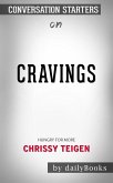Cravings: Hungry for More​​​​​​​ by Chrissy Teigen​​​​​​​   Conversation Starters (eBook, ePUB)