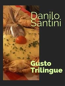 Gusto trilingue (eBook, ePUB) - Santini, Danilo