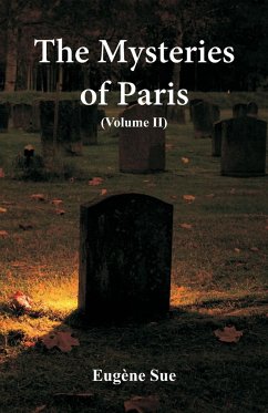 The Mysteries of Paris - Sue, Eugène