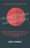 Der Meisterführer zu Affiliate-Marketing Profit (eBook, ePUB)