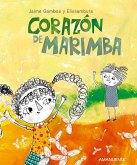 Corazón de marimba (eBook, ePUB)