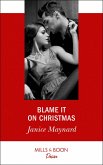 Blame It On Christmas (Southern Secrets, Book 1) (Mills & Boon Desire) (eBook, ePUB)
