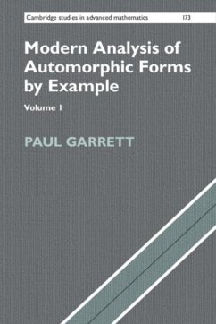 Modern Analysis of Automorphic Forms By Example: Volume 1 (eBook, PDF) - Garrett, Paul