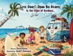 Little Danny's Dream Bus Atlantis; To the Cities of Goodness! (eBook, ePUB)