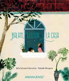 Balam, Lluvia y la casa (eBook, ePUB)