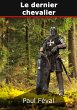 Le dernier chevalier (eBook, ePUB) - Bild 1
