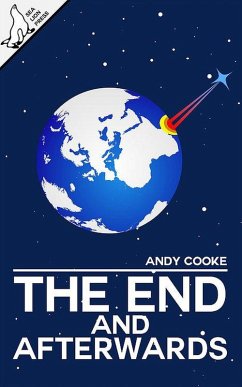 The End and Afterwards (eBook, ePUB) - Cooke, Andy