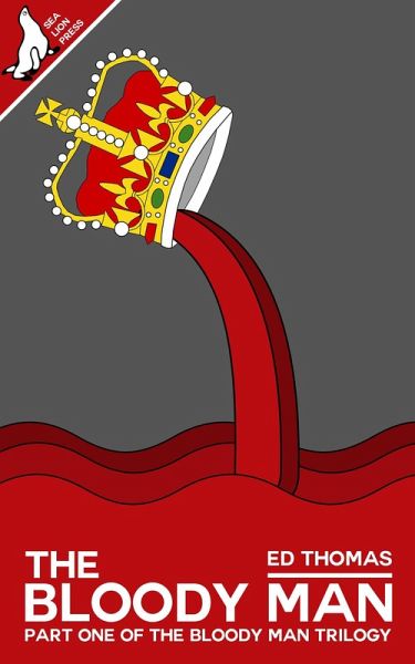 The Bloody Man (eBook, ePUB) The Bloody Man (eBook, ePUB)