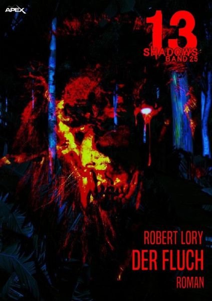 DER FLUCH / 13 Shadows Bd.25 (eBook, ePUB) DER FLUCH / 13 Shadows Bd.25 (eBook, ePUB)