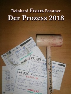 Der Prozess 2018 (eBook, ePUB) - Forstner, Reinhard Franz