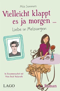 Vielleicht klappt es ja morgen (eBook, ePUB) - Summers, Mila