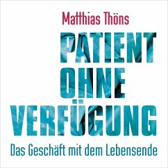Patient ohne Verfügung (MP3-Download) - Thöns, Matthias