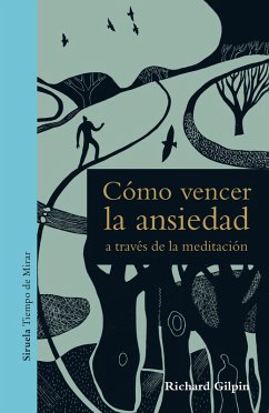 Cover Cómo vencer la ansiedad a través de la meditación (eBook, ePUB)