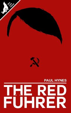 The Red Führer (eBook, ePUB) - Hynes, Paul