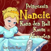 Prinzessin Nancie kann den Ball kaum abwarten (eBook, ePUB)