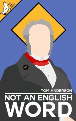Not An English Word (eBook, ePUB) - Anderson, Tom