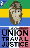 Union, Travail, Justice (eBook, ePUB)