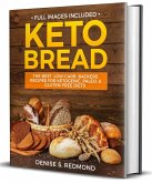 Keto Bread: the Best Low Carb Backers Recipes for Keto paleo & Gluten Free Diets (eBook, ePUB)