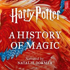 Harry Potter: A History of Magic (MP3-Download) - Publishing, Pottermore; Davies, Ben