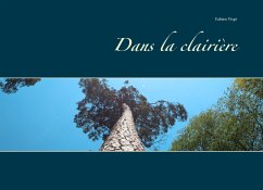 Dans la clairière (eBook, ePUB) - Vispi, Fabien