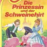 Die Prinzessin und der Schweinehirt... - Bild 1
