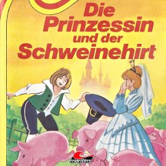 Die Prinzessin und der Schweinehirt (MP3-Download) - Andersen, Hans Christian; Vethake, Kurt; Hauff, Wilhelm
