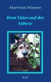 Dem Täter auf der Fährte (eBook, ePUB)