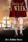 The Story of Holy Week (eBook, ePUB) The Story of Holy Week (eBook, ePUB)