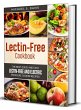 Lectin Free Cookbook: the Best Lectin... - Bild 1