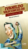 Ivanildo Vasconcelos (eBook, ePUB)