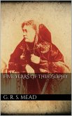 Five Years of Theosophy (eBook, ePUB) Five Years of Theosophy (eBook, ePUB)