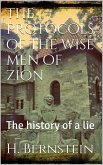 The Protocols of the Wise Men of Zion (eBook, ePUB) The Protocols of the Wise Men of Zion (eBook, ePUB)