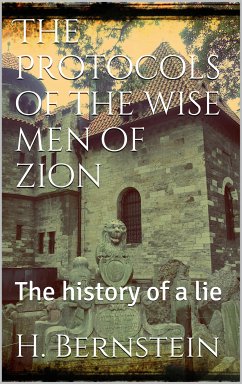 The Protocols of the Wise Men of Zion (eBook, ePUB)
