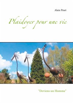 Plaidoyer pour une vie (eBook, ePUB) - Pinet, Alain