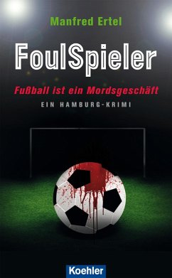 FoulSpieler (eBook, ePUB) - Ertel, Manfred