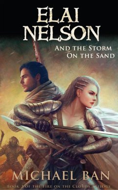 Elai Nelson and the Storm on the Sand (Fire on the Clouds, #2) (eBook, ePUB) - Ban, Michael