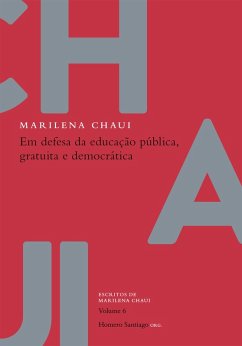 Em defesa da educação pública, gratuita e democrática (eBook, ePUB) - Chaui, Marilena; Santiago, Homero