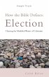 How the Bible Defines: Election (eBook,... - Bild 1