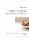 Morgen beginnt schon heute Abend (eBook, ePUB)