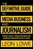The Definitive Guide to Media Business and Journalism (eBook, ePUB)