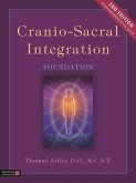 Cranio-Sacral Integration, Foundation, Second Edition (eBook, ePUB)