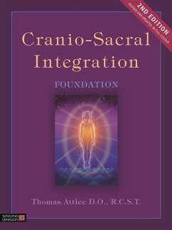 Cranio-Sacral Integration, Foundation, Second Edition (eBook, ePUB) - R. C. S. T., Thomas Attlee D. O.
