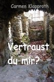 Vertraust du mir?