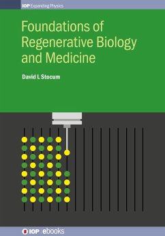 Foundations of Regenerative Biology and Medicine (eBook, ePUB) - Stocum, David L