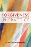 Forgiveness in Practice (eBook, ePUB)