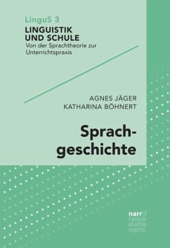 Sprachgeschichte - Jäger, Agnes;Böhnert, Katharina
