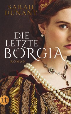 Die letzte Borgia - Dunant, Sarah