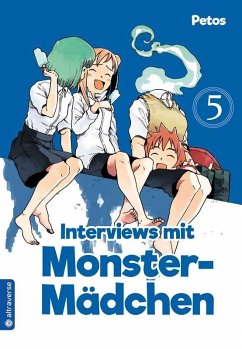 Interviews mit Monster-Mädchen Bd.5 - Petos